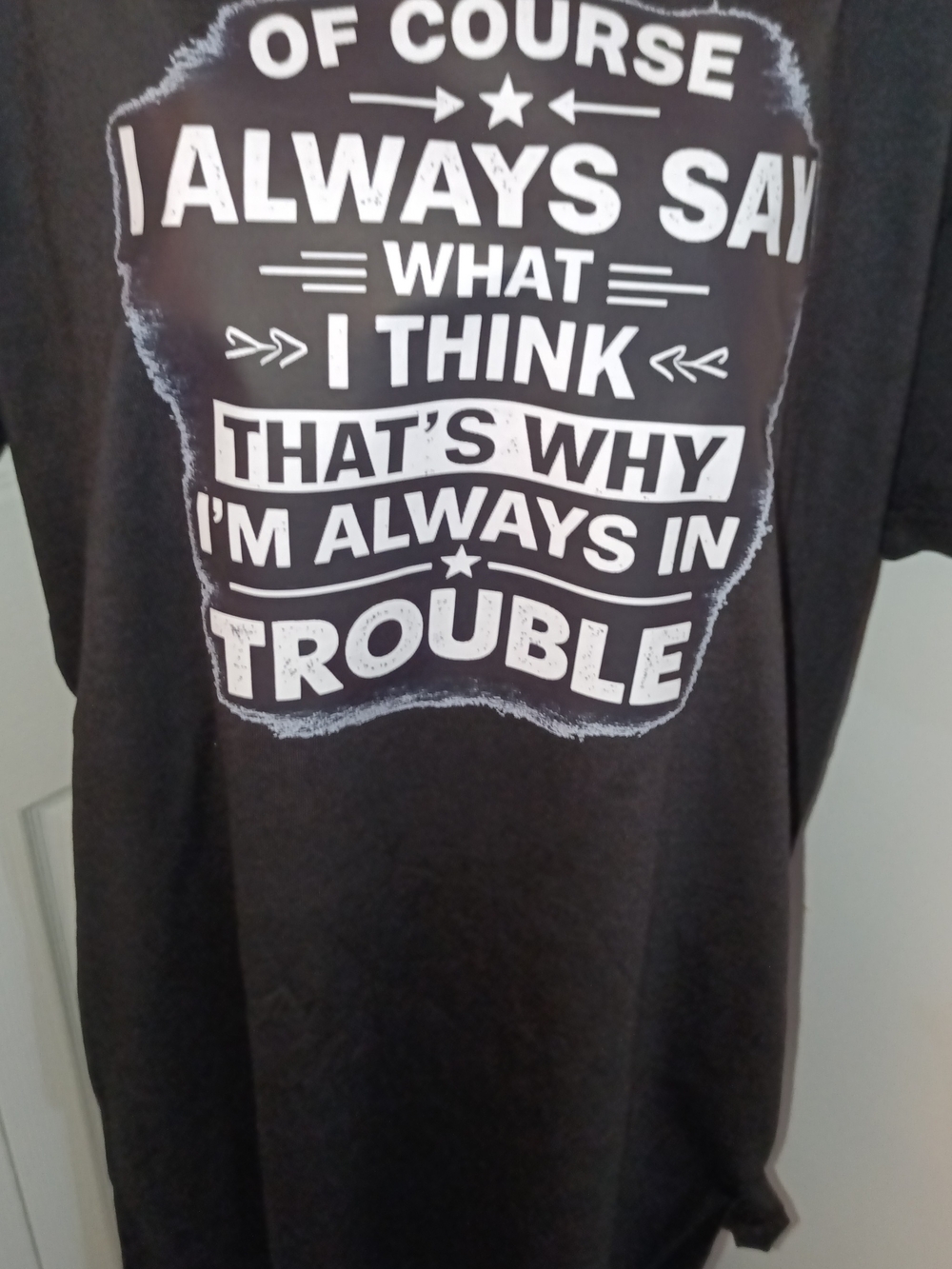 Men's Black Graphic Tee - 'That's Why I'm Always in Trouble' New 6XL